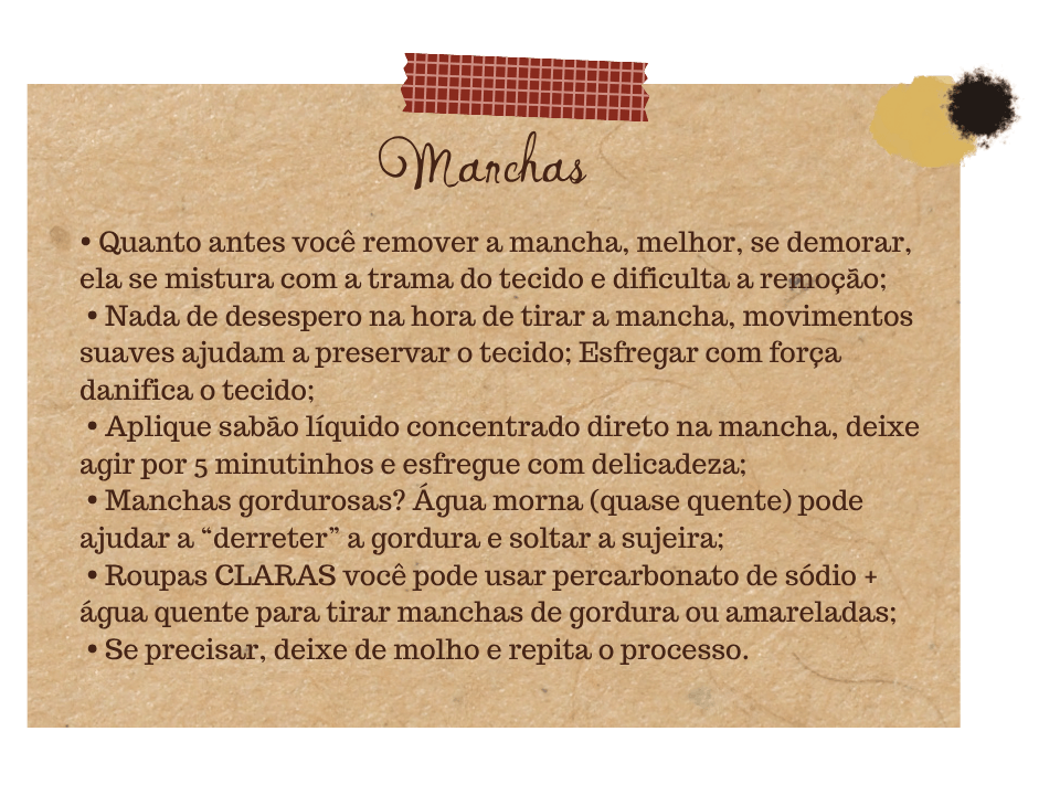 Guia de cuidados Fuá - Como remover manchas: quanto antes melhor, movimentos suaves, sabão concentrado, água morna para gordura, percarbonato para roupas claras